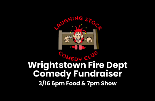 Wrightstown Fire Dept Comedy Fundraiser