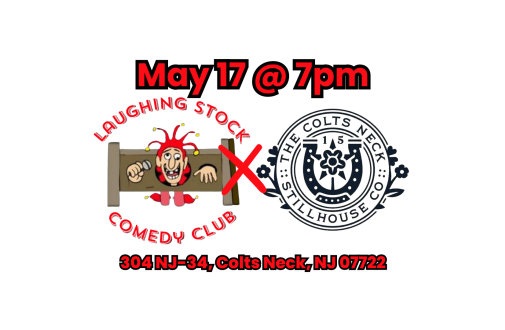 Laughing Stock Comedy Club at Colt's Neck Stillhouse in Colt's Neck, NJ