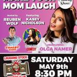 MAKE YOUR MOM LAUGH -Featuring Olga Namer