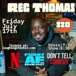 REG THOMAS from Netflix, Kevin Hart's Funny AF 