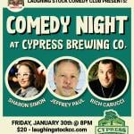 COMEDY NIGHT AT CYRESS BREWING CO. Featuring Sharon Simon, Jeffrey Paul, Rich Carucci