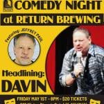 A Night of Comedy at Return Brewing with Davin and Jeffrey Paul