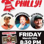 FUNNY from PHILLY featuring Tommy Mavra, Jamie Fitzpatrick and Seth Ruddick 